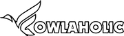 FOWLAHOLIC